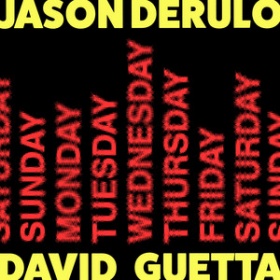 JASON DERULO & DAVID GUETTA - SATURDAY/SUNDAY